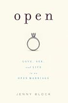 Open: Love, Sex, and Life in an Open Marriage