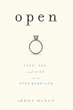 Open: Love, Sex, and Life in an Open Marriage