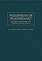 Paleoindian or Paleoarchaic?: Great Basin Human Ecology at the Pleistocene-Holocene Transition