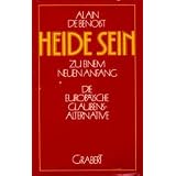 Heide sein zu einem neuen Anfang. Die europ�ische Glaubensalternativevon "Alain de Benoist"