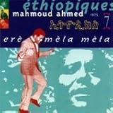 Ethiopiques, Vol. 7: Ere Mela Mela