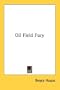 Oil Field Fury