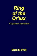 Ring of the Or'tux: A Qyaendri Adventure