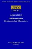 Sublime disorder : physical montrosity i.e. [monstrosity] in Diderot's universe