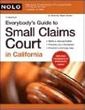 Everybody's Guide to Small Claims Court in California Ralph Warner, Emily Doskow