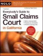 Everybody's Guide to Small Claims Court in California