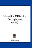 Notes Sur L_Histoire de Laghouat (1895)