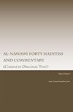 AL-NAWAWI FORTY HADITHS AND COMMENTARY