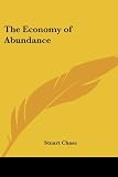 The Economy of Abundance