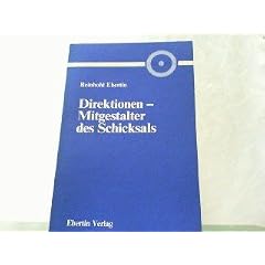Direktionen. Mitgestalter des Schicksals