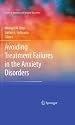 Avoiding Treatment Failures in the Anxiety Disorders (Series in Anxiety and Related Disorders)
