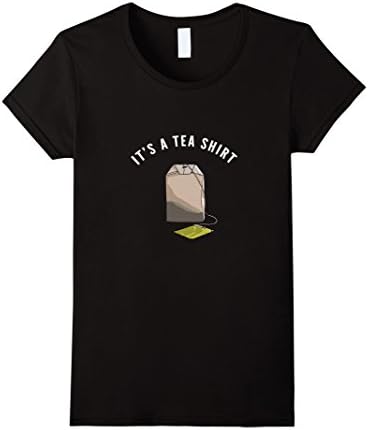 Women's It's A Tea Shirt Funny Hipster T-Shirt Small Black