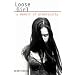 Loose Girl: A Memoir of Promiscuity