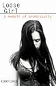 Loose Girl: A Memoir of Promiscuity