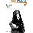 Loose Girl: A Memoir of Promiscuity