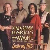 Kim/Reggie Harris & Mag - Guide My Feet