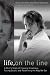 Books : Life, on the Line Publisher: Gotham