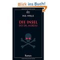 Die Insel des Dr. Moreau: Roman