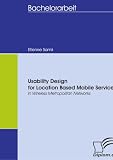 Usability Design for Location Based Mobile Services in Wireless Metropolitan Networks