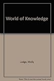 My world of knowledge