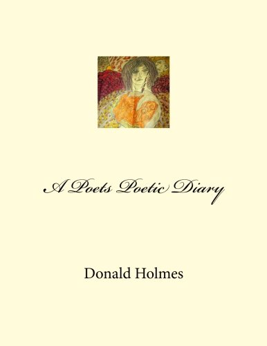 A Poets Poetic Diary