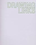 Drawing links : Ruth Claxton, Rachel Goodyear, Ilana Halperin, Lady Lucy, Alex Pearl