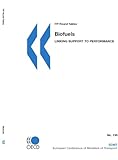 Biofuels: Linking Support to Performance (Itf Round Tables)-