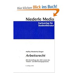 Arbeitsrecht: Mit Darstellung des AGG sowie des Teilzeit- und Befristungsgesetzes