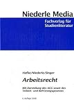 Arbeitsrecht: Mit Darstellung des AGG sowie des Teilzeit- und Befristungsgesetzes