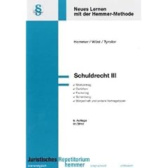 Schuldrecht 3: Neues Lernen mit der Hemmer-Methode. Mietrecht, Darlehen, Factoring, Schenkung, B�rgschaft und andere Vertragstypen