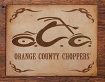 Orange County Chopper Tin Sign #1454