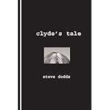 Clyde's Tale