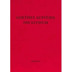 Goethes Aufstieg ins Elysium