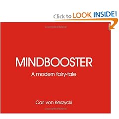 Mindbooster: A Modern Fairy Tale (Volume 1)