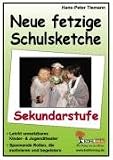 Neue fetzige Schulsketche / Sekundarstufe - Hans-Peter Tiemann
