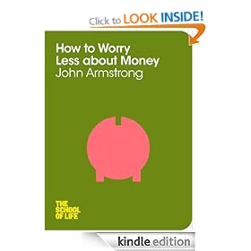 How to Worry Less About Money: The School of Life