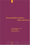 Wissenschaftlich schreiben - lehren und lernen - Konrad Ehlich, Angelika Steets