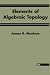 Elements of Algebraic Topology