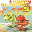 Happy Hardcore 5