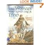 The WOMAN WHO RIDES LIKE A MAN (The Song of the Lioness)
