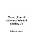 Masterpieces of American Wit and Humor, V4