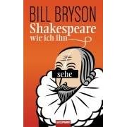 Shakespeare - wie ich ihn sehe