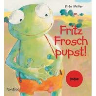 Fritz Frosch pupst!