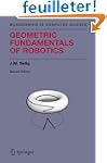 Geometric Fundamentals of Robotics