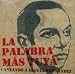 LA PALABRA MAS TUYA