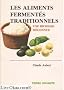 Les aliments ferment�s traditionnels