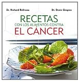 Recetas  alimentos contra el cancer (Salud, Belleza, Bienestar)