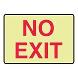 ADMITTANCE AND EXIT NO EXIT (GLOW) 10
