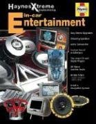 Haynes Xtreme Customizing In-Car Entertainment