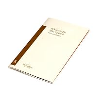 When the Pie Was Opened (The Cahier Series, vol. 8)